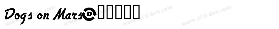 Dogs on Mars字体转换